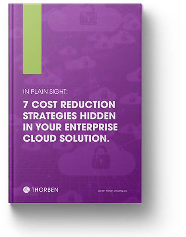 7 COST REDUCTION STRATEGIES HIDDEN IN YOUR ENTERPRISE CLOUD SOLUTION.